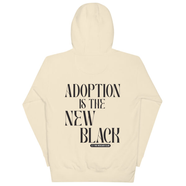Adoption is the New Black Hoodie