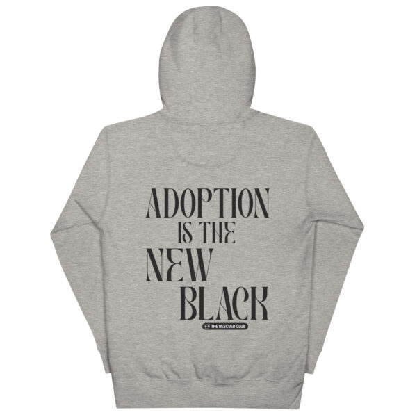 Adoption is the New Black Hoodie - Image 6