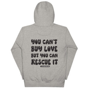 You Can't Buy Love Hoodie