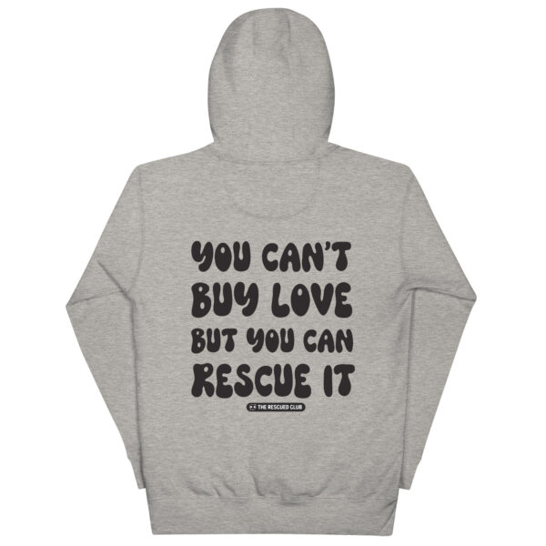 You Can't Buy Love Hoodie