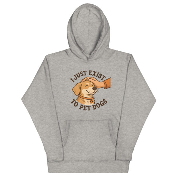 I Just Exist to Pet Dogs Hoodie - Image 4